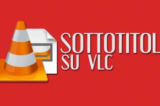 Come aggiungere sottotitoli con VLC